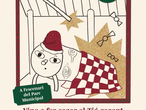 Vine a fer cagar el Tió Gegant