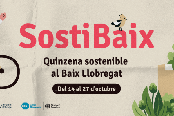 Sostibaix: la quinzena sostenible del Baix Llobregat 