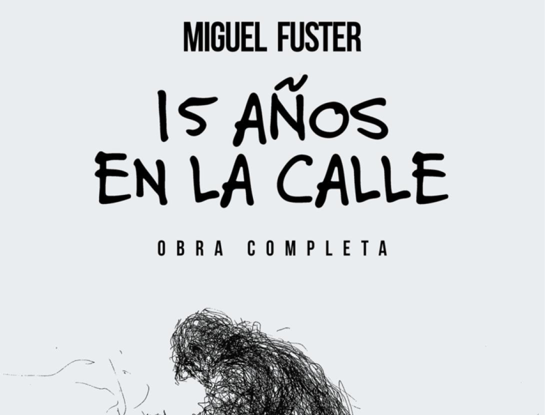 Presentació del llibre “15 años en la calle” de l’autor Miquel Fuster