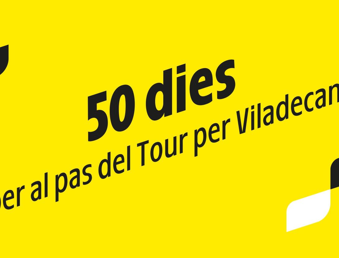 50 DIES PER AL PAS DEL TOUR PER VILADECANS
